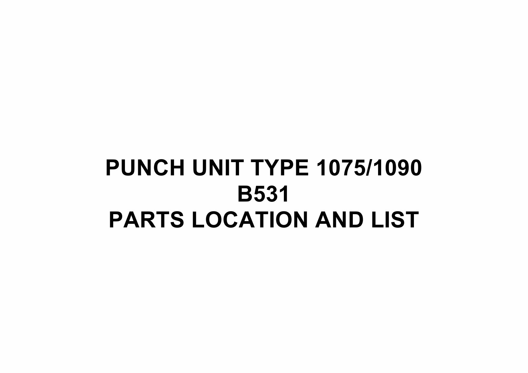 RICOH Options B531 PUNCH-UNIT-TYPE-1075-1090 Parts Catalog PDF download-1